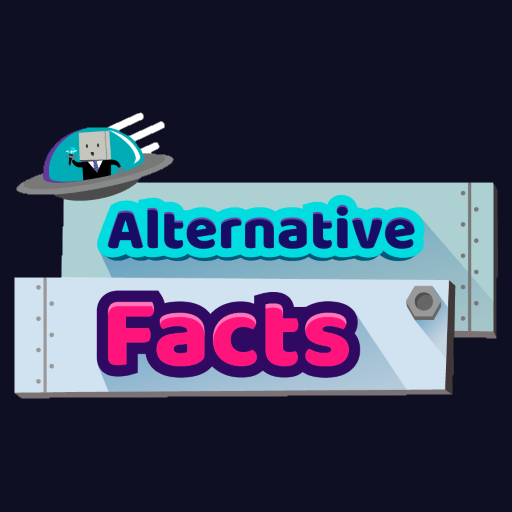 Alternative Facts