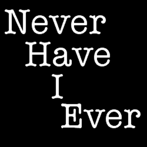 Never Have I Ever